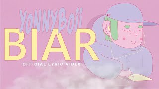 YonnyBoii  Biar Official Lyric Video [upl. by Ermin470]