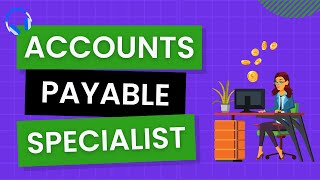 What Does an Accounts Payable Specialist Do In Their Job [upl. by Root]