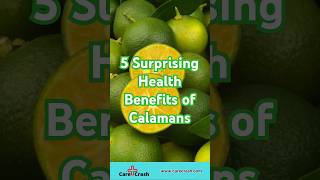 5 Surprising Health Benefits of Calamansi  carecrash [upl. by Dalli452]