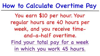 How to Calculate Overtime Pay [upl. by Monroe]