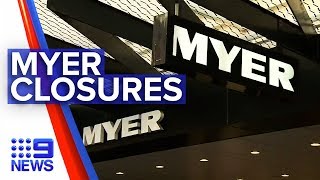 Myer becomes latest retailer to close doors  Nine News Australia [upl. by Leuams]