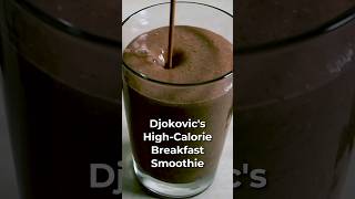 Novak Djokovics HighCalorie Breakfast Smoothie [upl. by Zeidman]