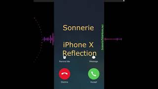 Télécharger Sonnerie iPhone X Reflection gratuites pour téléphone portable  SonnerieTelephoneNet [upl. by Satsok]