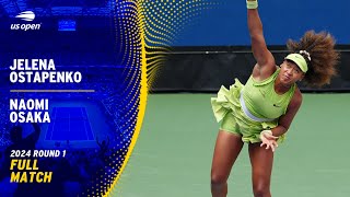 Jelena Ostapenko vs Naomi Osaka Full Match  2024 US Open Round 1 [upl. by Aneleh]