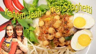 KANOM JEAN  Thai Spaghetti Nudeln in würziger Sauce ขนมจีนนั้ายา [upl. by Goles200]