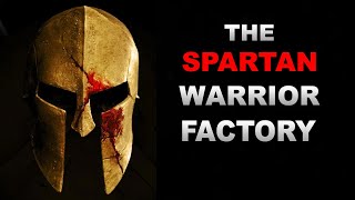 How Sparta Manufactured SuperSoldiers  The Spartan Agoge [upl. by Wivinia]