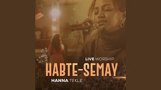 Habte Semay Live [upl. by Baron]