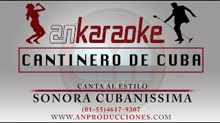 Cantinero De Cuba  karaoke  Sonora Cubanissima [upl. by Quarta]