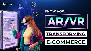 Augmented Reality in Ecommerce Industry How Does it Work  Develop Best AR  VR Ecommerce App [upl. by Silsbye]