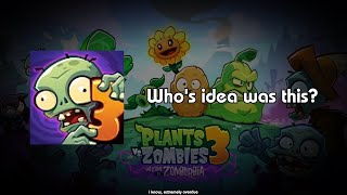 Plants vs Zombies 3 Welcome to Zomburbia is Unforgivably Awful [upl. by Cadmarr]