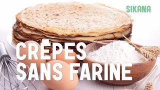 Crêpe Sans Farine  Pâte à Crêpe  Sans Gluten  Recettes de crêpes [upl. by Eelsel536]