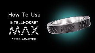 How to Use AERIS Adapter with Your MAX Atomizer [upl. by Omsare678]