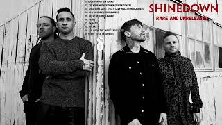 Shinedown  Rare And Unreleased Playlist HQ [upl. by Ahtera]