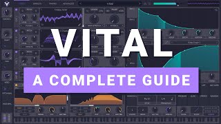 Free Vital Synth  Full Tutorial [upl. by Bryana]