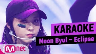 MSG KARAOKE Moon Byul  Eclipse [upl. by Francesco362]