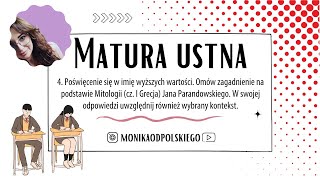 Matura ustna 4 Poświęcenie się w imię wyższych wartości [upl. by Rourke]