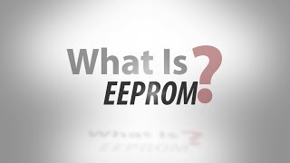 What Is EEPROM [upl. by Las]