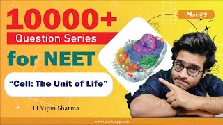 10000 Questions Series for NEET  Cell The Unit of Life  NCERT Based Question Practice [upl. by Aibat172]