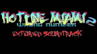 HM2 Hotline Miami 2 quotUntitledquot Extended [upl. by Hoag]