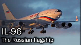 IL96  the Russian flagship airliner [upl. by Mahan]