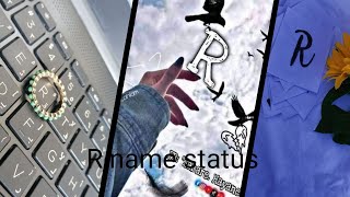 🌹R name status 🌷R love status  R letter status  R love WhatsApp status [upl. by Nuawd]