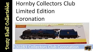 R30283 NEW Hornby Collectors Club Limited Edition Coronation Loco Very limited Edition [upl. by Stephi]