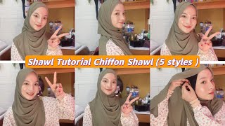 SHAWL TUTORIAL 5 STYLES  CHIFFON SHAWL✨Tutup Dada Dan Labuh hijab hijabtutorial shawl [upl. by Carlyn]