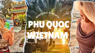 Wszystko o wyspie Phu Quoc  Wietnam [upl. by Althee]