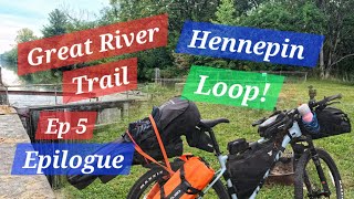 Great River Trail Hennepin Canal Loop Ep5 Epilogue Surprise Ending [upl. by Gris]