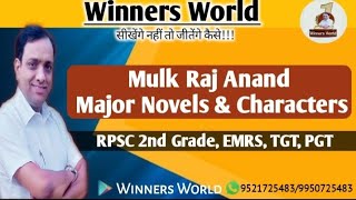 Mulk Raj Anand  Major Novels and Characters  RPSC Second Grade English EMRS  UP TGT PGT [upl. by Cecilio]