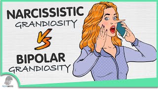 Narcissistic Grandiosity VS Bipolar Grandiosity 5 Differences [upl. by Schear]