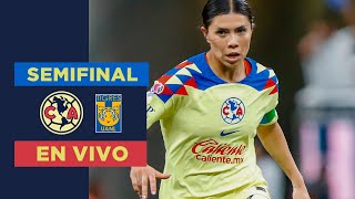 🔴 EN VIVO Semifinal  América Vs Tigres  Ida [upl. by Nirok855]