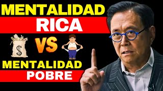 Â¡MENTALIDAD RICA VS MENTALIDAD POBRE Padre Rico Padre Pobre  Robert Kiyosaki [upl. by Irotal297]