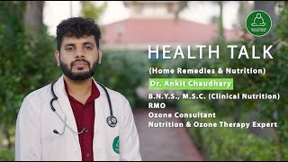 DrAnkit Chaudhary  RMO  Home Remedies amp Nutrition  Balaji Naturecure Wellness Center [upl. by Wilek]