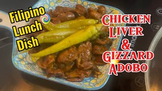 Cooking Chicken Liver amp Gizzard Adobo  Vlog 19 [upl. by Chapel463]