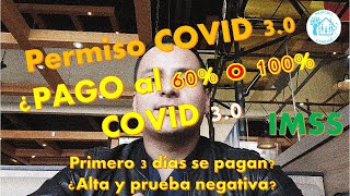 Preguntas y Respuestas  Cobro del Permiso COVID 30 IMSS [upl. by Drusus]