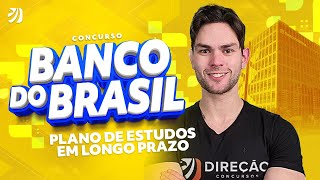 CONCURSO BANCO DO BRASIL 2025 PLANO DE ESTUDOS EM LONGO PRAZO Renan Duarte [upl. by Adnahsat]