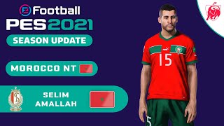 S AMALLAH facestats Standard Liège  Morocco NT How to create in PES 2021 [upl. by Swagerty]