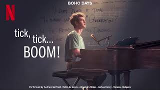 Andrew Garfield  Boho Days Official Audio  tick tick BOOM Soundtrack [upl. by Aselehc]