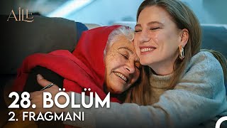 Aile 28 Bölüm 2 Fragmanı  Adanaya Gidiyoruz [upl. by Amoreta972]