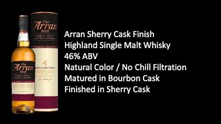 Arran Sherry Cask Finish [upl. by Eseerehc]