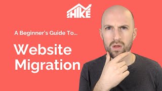 Beginners Guide to Website Migration [upl. by Floro]