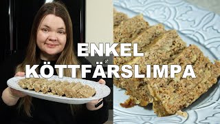 Vardagsmat Köttfärslimpa [upl. by Eanal]