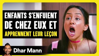 Des Enfants Senfuient De Chez Eux Et APPRENNENT LEUR LEÇON  Dhar Mann Studios [upl. by Sset]