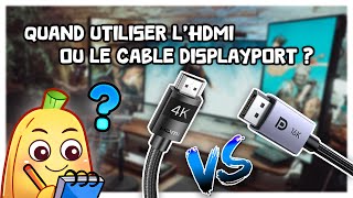 DisplayPort ou HDMI  Quand devezvous utiliser quel câble avec détails 12 14 21 [upl. by Ttehc355]