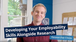 Developing Your Employability Skills Alongside Research Researcher FAQ [upl. by Alesandrini]