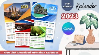 Cara Membuat Desain Kalender 2023 di Canva  Kalender Custom 2023 [upl. by Ytirahc870]