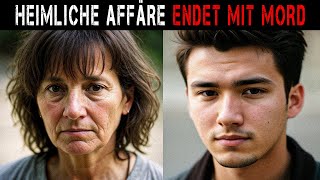 Die Affäre einer 43jährigen Frau mit dem Sohn ihres Nachbarn endet mit Mord True crime Deutsch [upl. by Myrah]