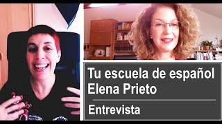 Entrevista a Elena Prieto  Tu escuela de español [upl. by Korman850]