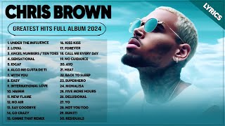 Chris Brown Songs 2024  Greatest Hits Full Album 2024  Top 30 Best Playlist Of All Time Lyrics [upl. by Georgetta555]